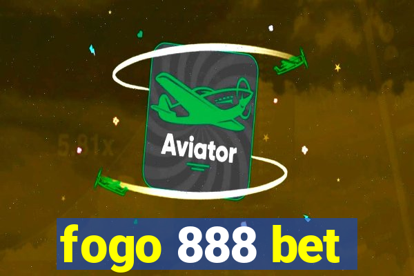 fogo 888 bet